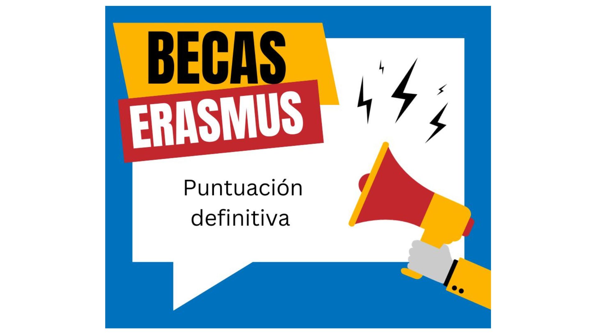Beca Erasmus: puntuación definitiva